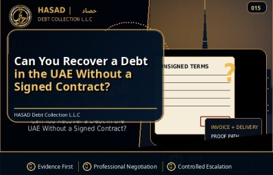 Can You Recover a Debt in the UAE Without a Signed Contract?