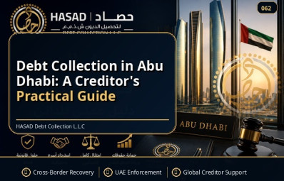 Debt Collection in Abu Dhabi: A Creditor's Practical Guide