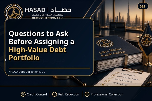 Questions to Ask Before Assigning a High-Value Debt Portfolio